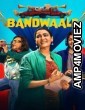 Bandwaale (2026) Season 1 Hindi Web Series