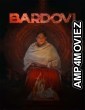 Bardovi (2024) Hindi Movie