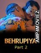 Behrupiya (2026) S01 Part 2 Akkuott Hindi Hot Web Series