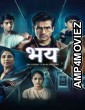 Bhay The Gaurav Tiwari Mystery (2025) Season 1 Hindi Web Series
