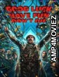 Good Luck Have Fun Dont Die (2026) English Movie