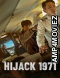 Hijack 1971 (2024) ORG Hindi Dubbed Movie