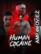 Human Cocaine (2026) Hindi Movie