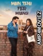 Main Tenu Fer Milangi (2025) Punjabi Movie