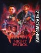 Night Patrol (2026) English Movie