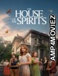 The House Of The Spirits (2026) Season 1 EP04 To EP05 Hindi Dubbed Web Series