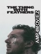 The Thing With Feathers (2025) ORG Hindi Dubbed Movie