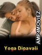 Yoga Dipavali (2026) Hindi Hot Short Film
