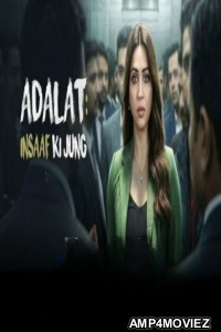 Adalat Insaaf Ki Jung (2026) Season 1 Hindi Web Series