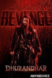 Dhurandhar The Revenge (2026) Hindi Movie