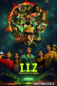 Indian Institute Of Zombies (2026) Hindi Movie