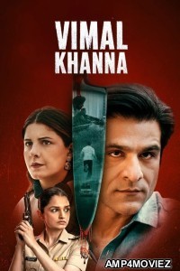 Vimal Khanna (2026) Season 1 Hindi Web Series
